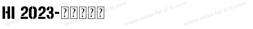 Hi 2023字体转换